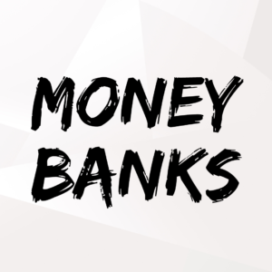 Money Banks