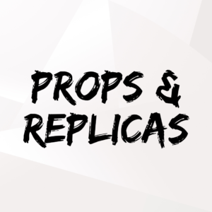 Props & Replicas